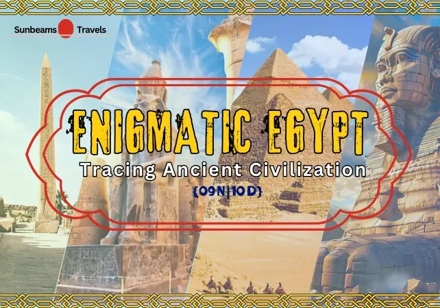 ENIGMATIC EGYPT_ Tracing Ancient Civilization